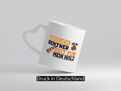 Rentner Zeit für mein Holz | Ruhestand Forster lustig Jubiläum Geschenk Tasse