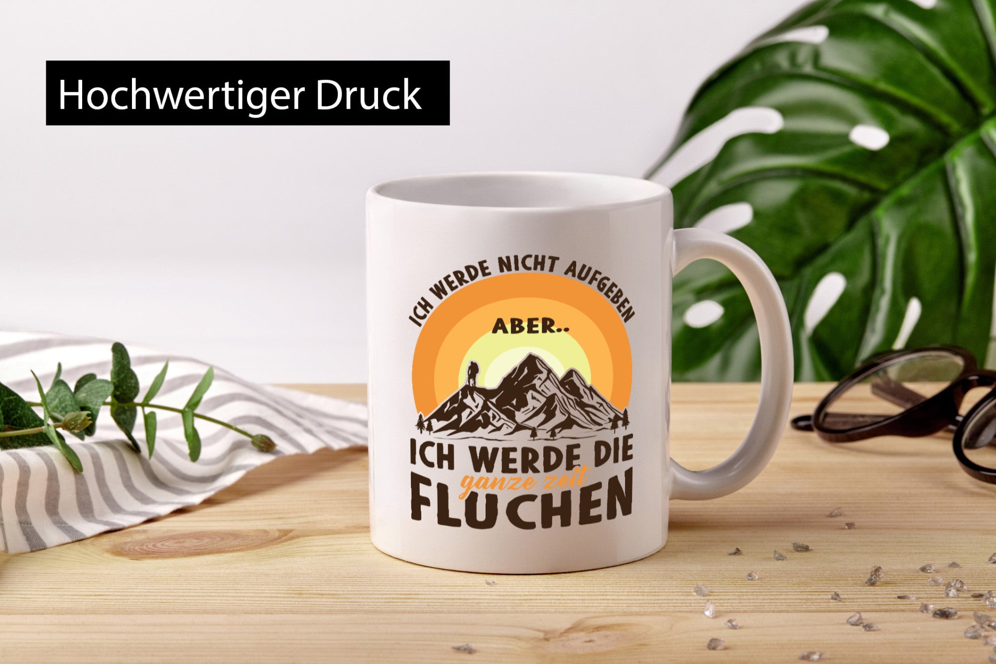 Nicht aufgeben, aber fluchen | Gebirge Mensch lustiger Spruch Geschenk Humor