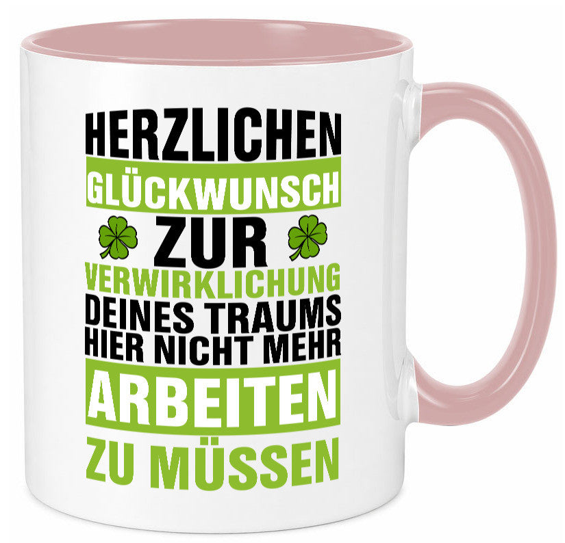 Verwirklichung deiner Träume | Stellenwechel Kollege Humor Arbeit Kollegen Büro