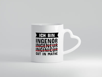 Ich bin gut in Mathe Ingenieur Geschenk Humor Geschenkidee lustiger Spruch Tasse