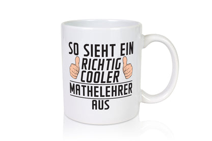 Richtig Cooler Mathelehrer | Lehrer Mathe lustig Humor Geschenkidee Geschenk
