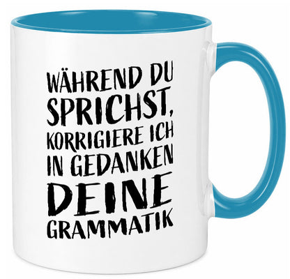 Während du sprichst, Grammatik korrigieren lustiger Spruch Geschenk Humor