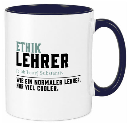 Ethiklehrer | Lehrer Unterricht Lieblingslehrer Humor Geschenkidee Tasse