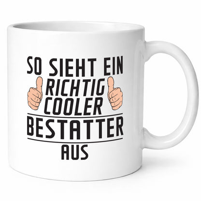 Richtig Cooler Bestatter | Bestattung Totengräber Humor Geschenkidee Tasse