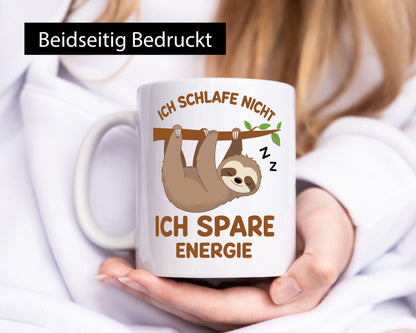 Schlafe nicht spare energie | Faultier Müde v2 lustig Tierliebhaber Humor