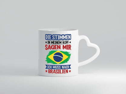 Brasilien | Urlaub Stimmen in meinem Kopf Traumland Humor Geschenkidee Tasse