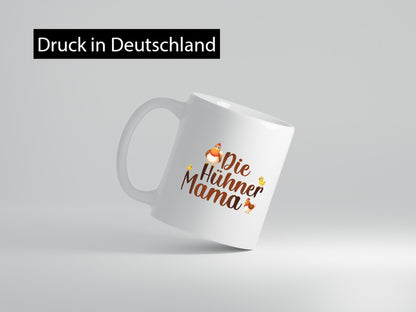 Die Hühner Mama | Huhn Küken Humor Familie Geschenkidee Tasse