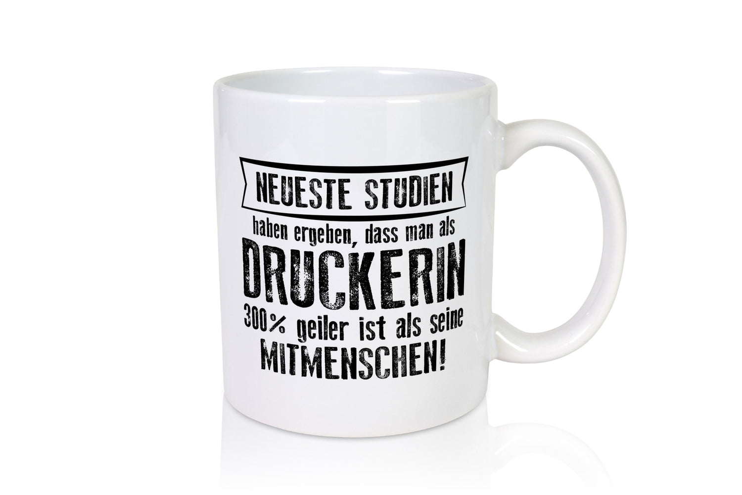 Neuste Studien: Druckerin | Druckerei Print Medien lustig Humor Geschenkidee