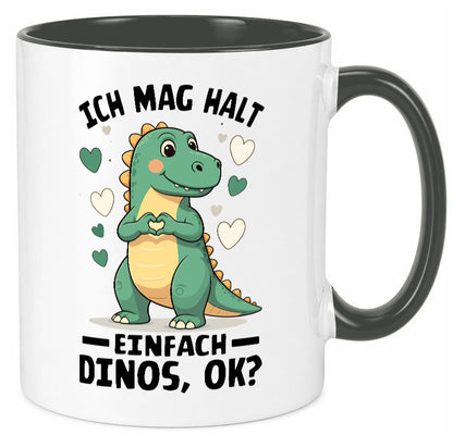 Ich mag halt einfach dinos ok | Dinosaurier Dino Geschenkidee Humor Tasse