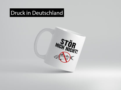 Stör mich nicht | Angler Tasse Fischer Humor Angeln lustig Geschenkidee Geschenk