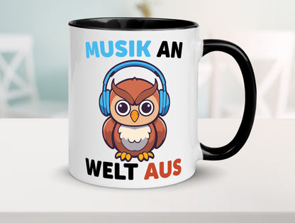 Musik an Welt aus | Eule hört lustiger Spruch Geschenk Humor Geschenkidee Tasse