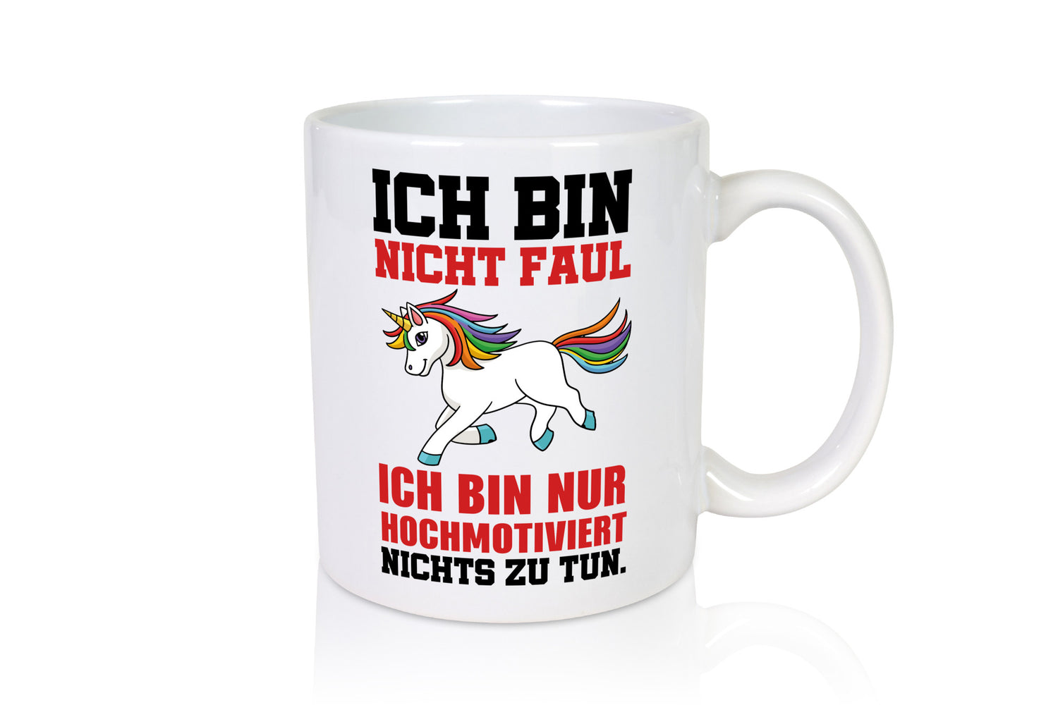 Ich bin nicht faul Einhorn Geschenkidee Humor Tasse