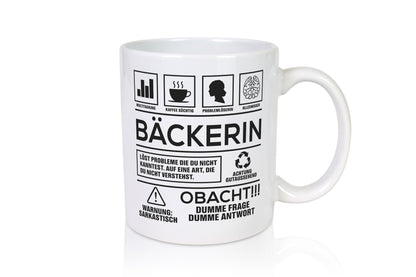 Achtung Probleme Bäckerin | Bäckerei Frauen Backen Humor Geschenkidee Tasse