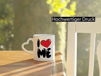 I love me vl2 Humor Geschenkidee Tasse
