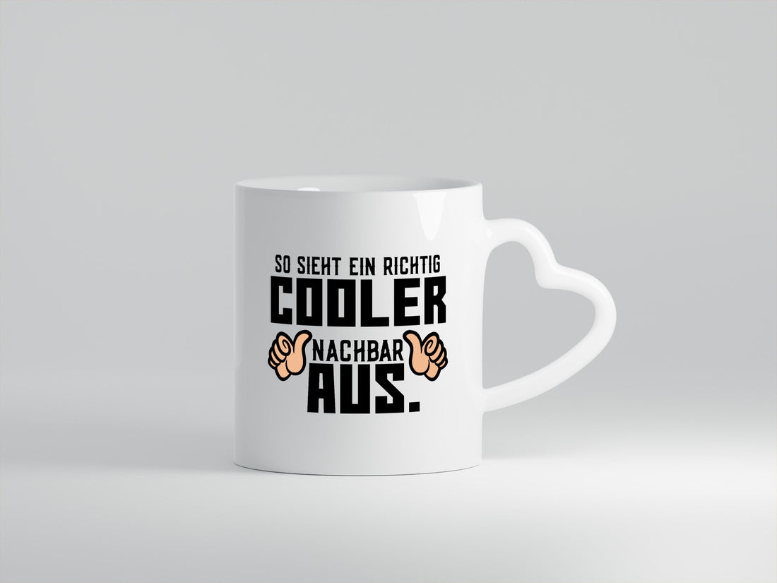Richtig cooler Nachbar | Nachbarin Daumen hoch Spruch Geschenk Humor