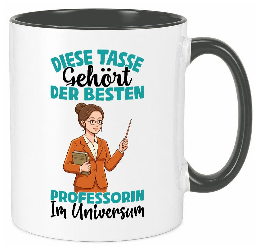 Im Universum: Professorin | Uni Universität lustiger Spruch Geschenk Humor Tasse