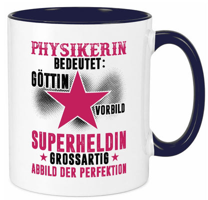 Bedeutung von Physikerin | Physik lustiger Spruch Geschenk Humor Geschenkidee Tasse