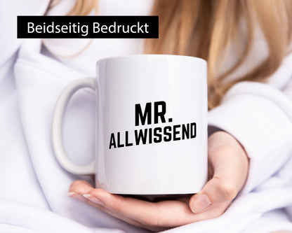 Mr. Allwissend | Lehrer besserwisser Humor Geschenkidee Tasse