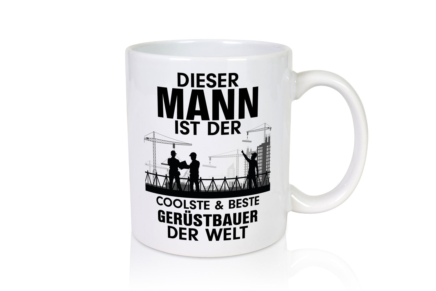 Coolster Gerüstbauer | Männer Tasse Baustelle lustiger Spruch Geschenk Humor