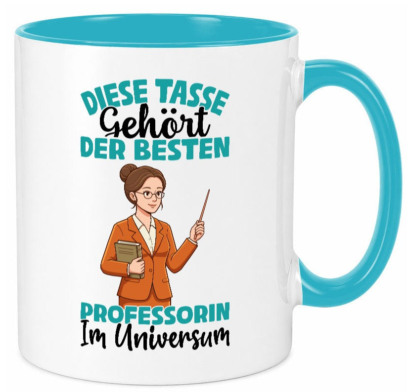 Im Universum: Professorin | Uni Universität lustiger Spruch Geschenk Humor Tasse