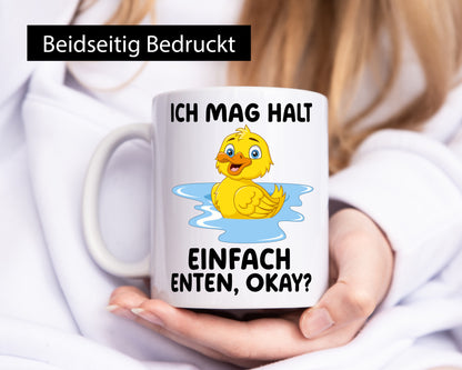 Ich mag halt einfach Enten okay | Entenliebhaber lustiger Spruch Geschenk Humor