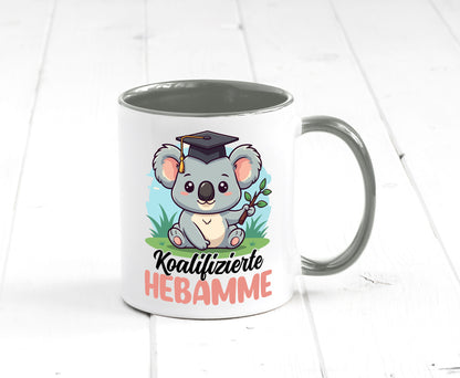 Koalifizierte Hebamme | Geburtshilfe Geschenkidee Humor Tasse