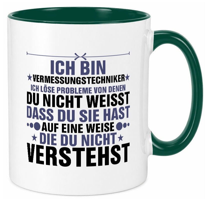 Löse Probleme: Vermessungstechniker | Techniker Humor Geschenkidee Tasse