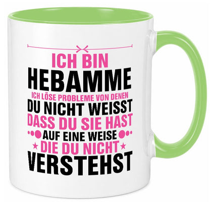 Löse Probleme: Hebamme | Geburtshilfe v2 Geschenkidee Humor Tasse