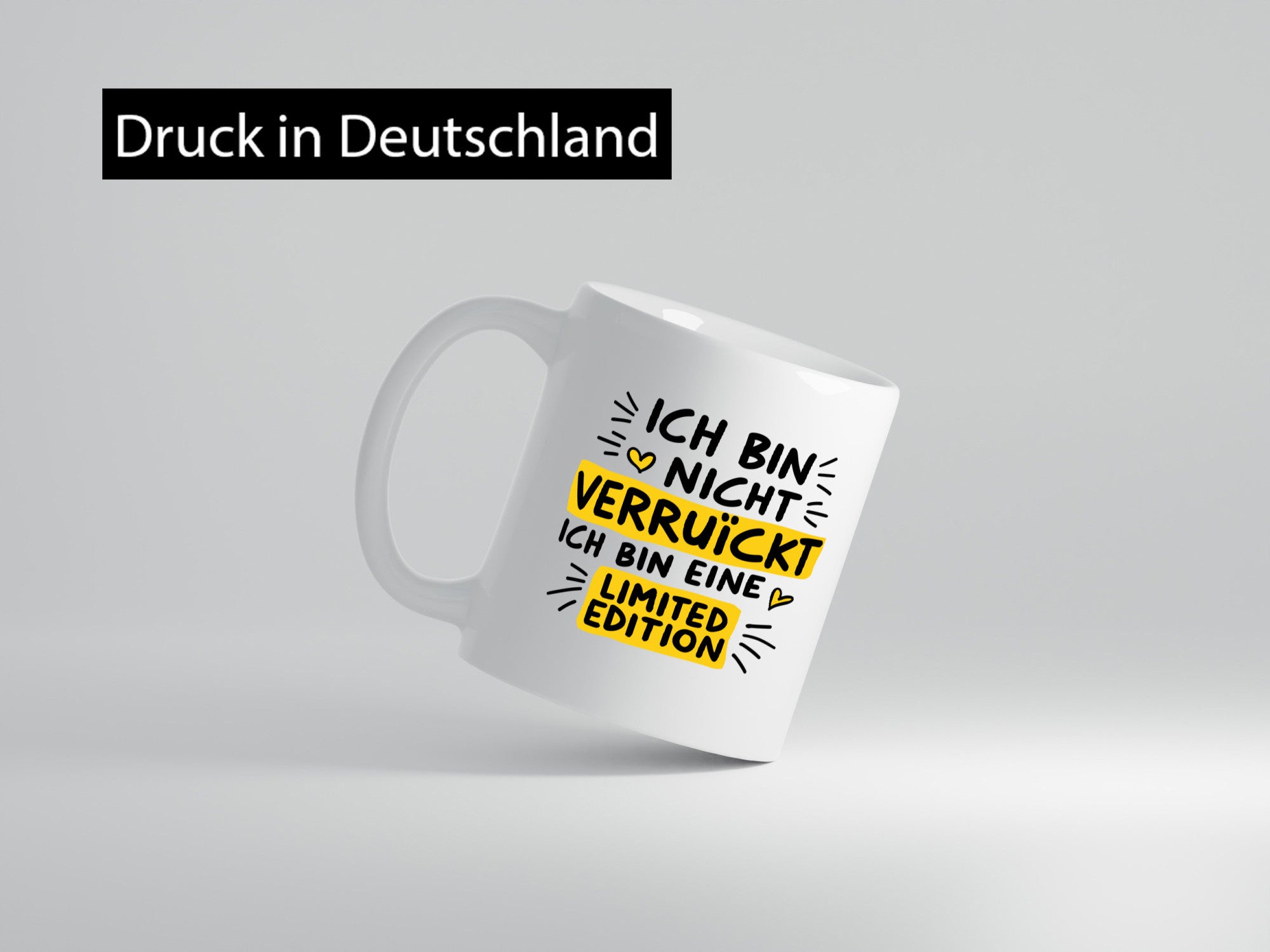 Bin nicht verrückt eine Limited Edition Geschenkidee Humor Tasse