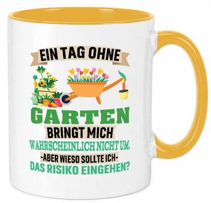 Ein Tag ohne Garten | bringt mich nicht um Gärtner Humor Geschenkidee Tasse