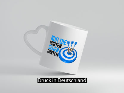 Nur die Harten gehen Darten | Dart Dartspieler Pfeile Humor Geschenkidee Tasse