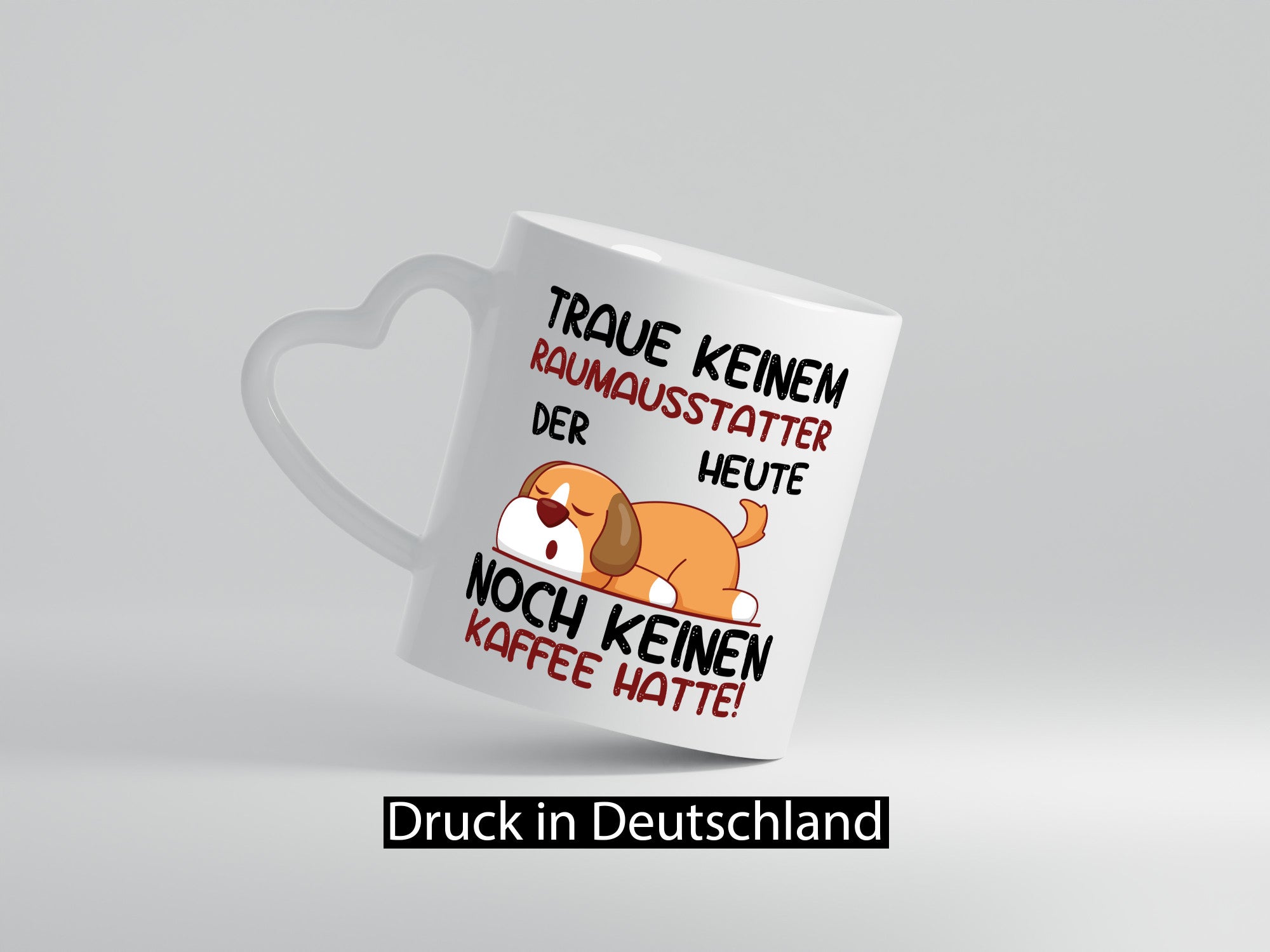 Traue keinem Raumausstatter | Wohn Ausstatter Geschenkidee Humor Tasse