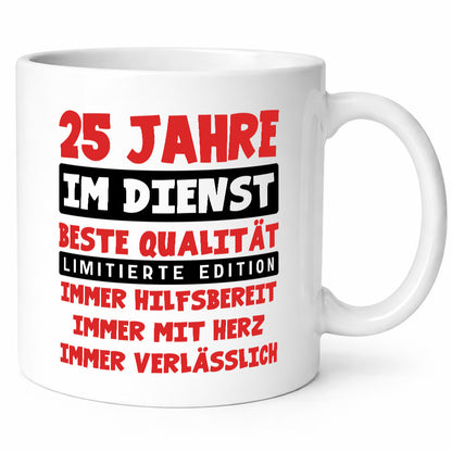 25 Jahre im Dienst | Jubiläum Arbeit v9 Geschenkidee Kollegen Büro Humor Tasse