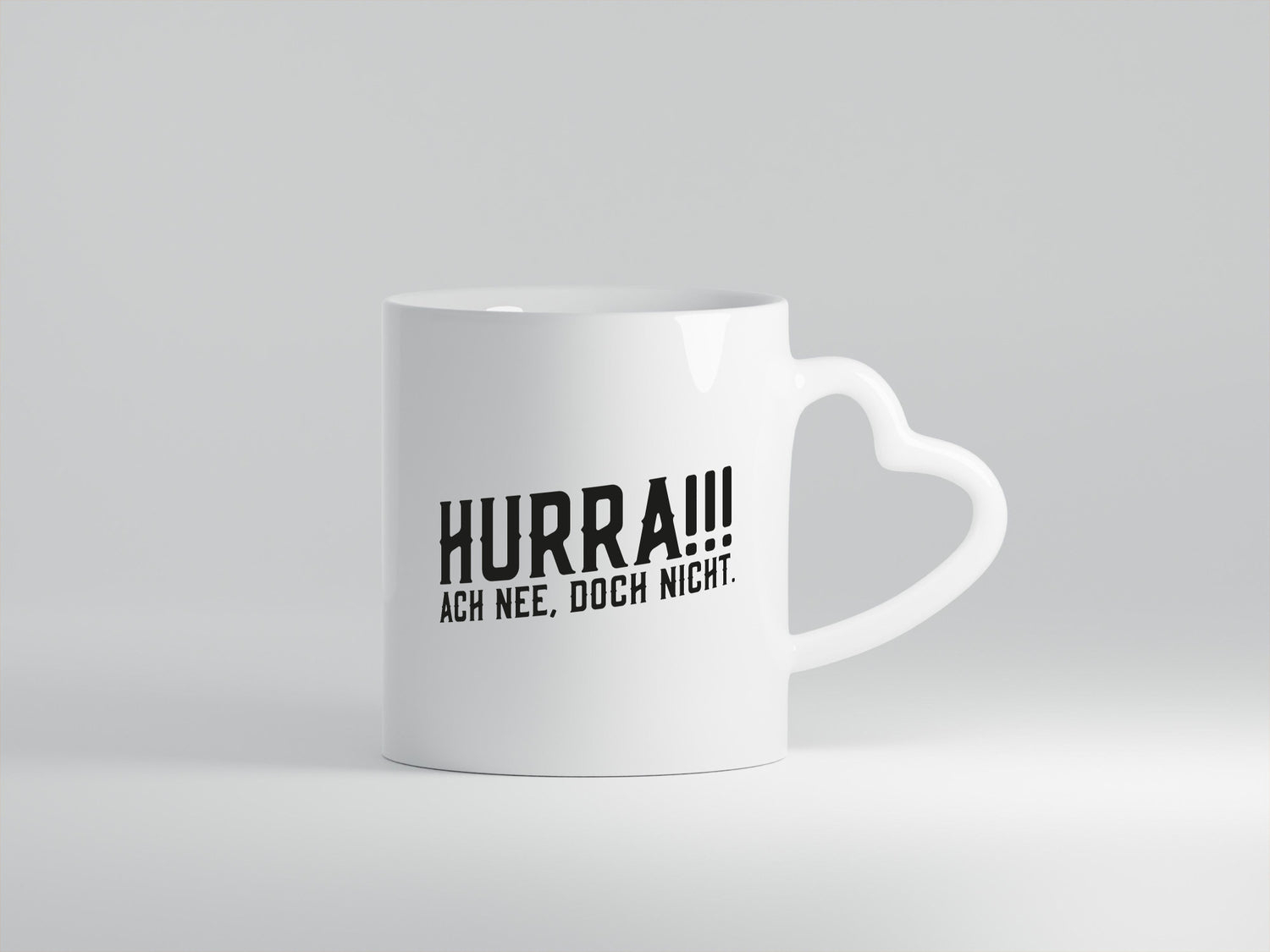 Hurra, ne doch nicht | Zu früh gefreut witziger Spruch Humor Geschenkidee Tasse