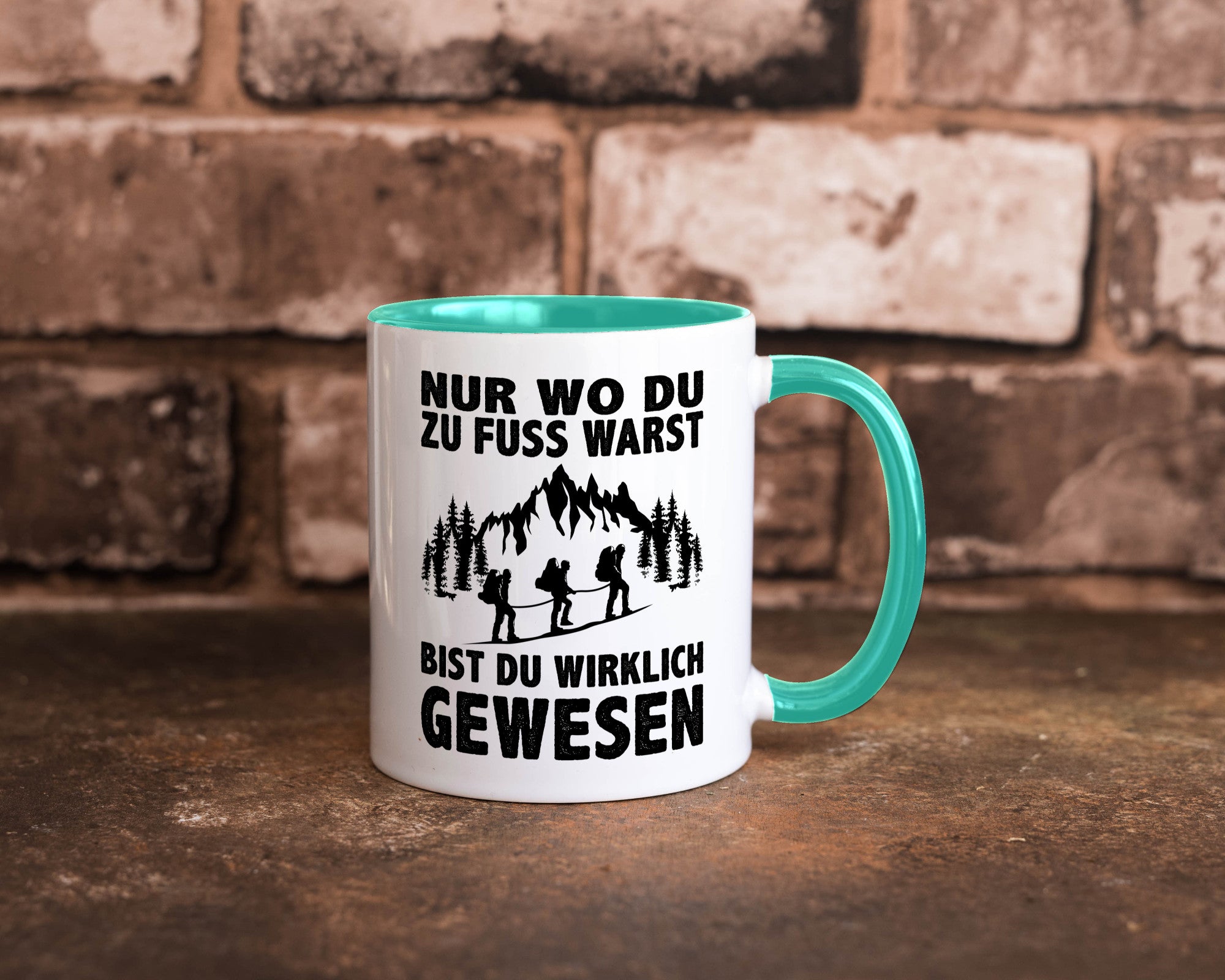 Wo du zu Fuss warst, bist gewesen | Wanderer Berge lustiger Spruch Geschenk