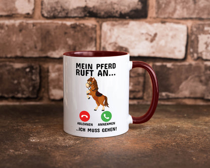 Mein Pferd ruft an Humor Geschenkidee Tasse
