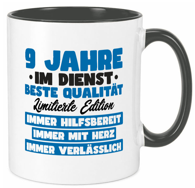 9 Jahre im Dienst | Jubiläum Arbeit v7 lustig Kollegen Büro Geschenk Tasse