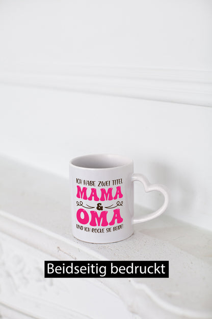 Mama &amp; Oma, rock beide | Scheifchen Geschenkidee Familie Humor Tasse
