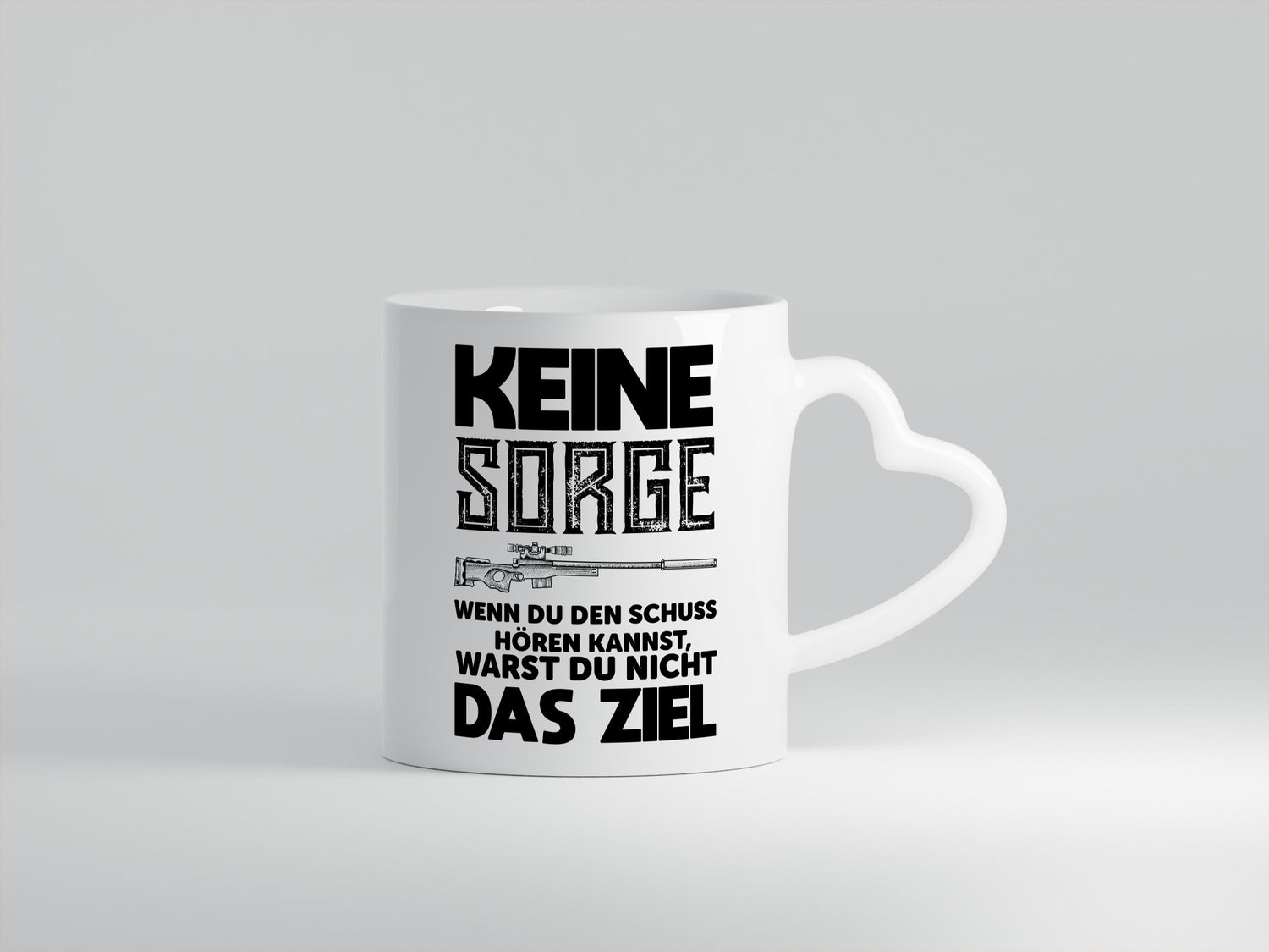 Keine sorge wenn du den schuss hörst warst nicht das ziel Geschenk Humor