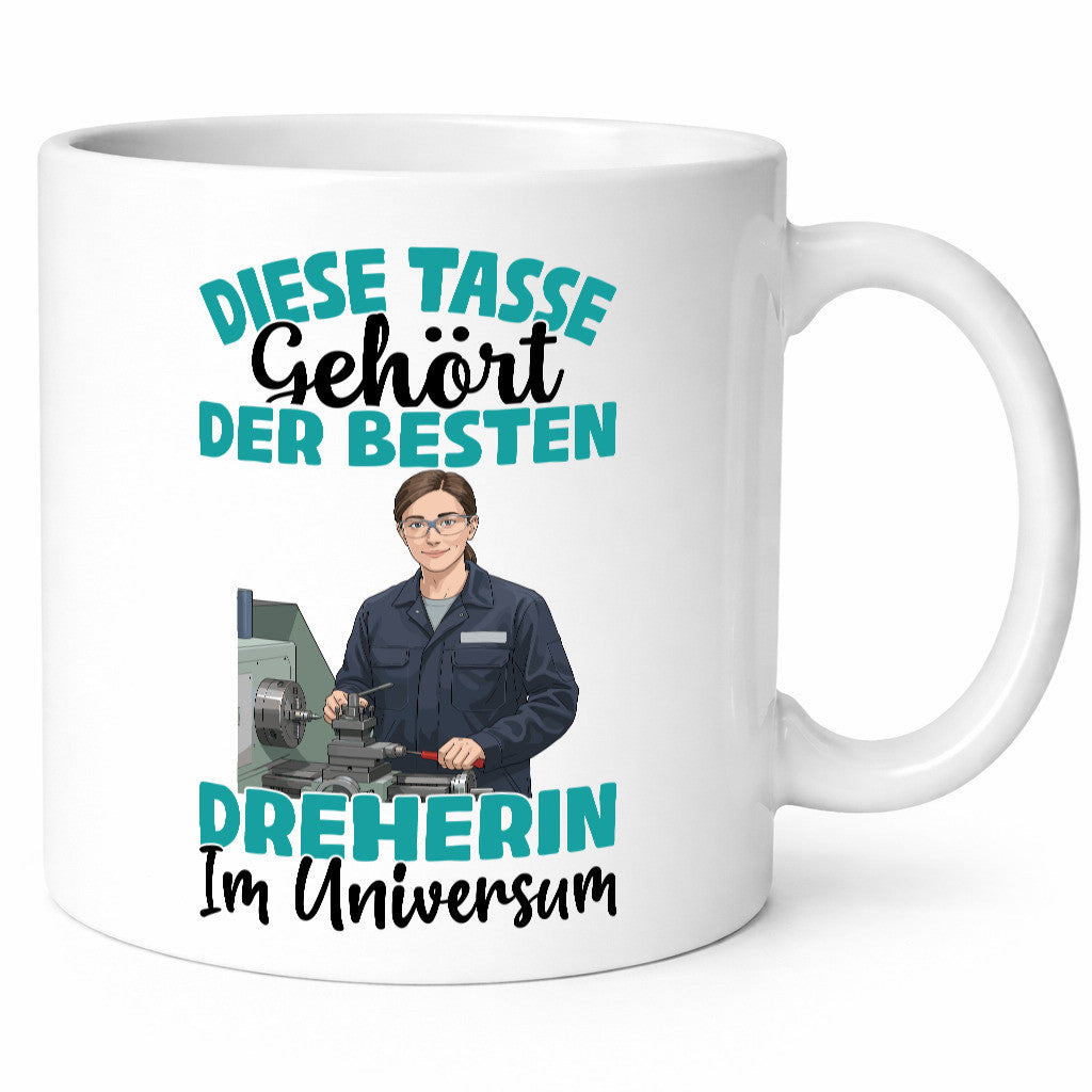 Im Universum: Dreherin | Fräser Dreher Humor Geschenkidee Tasse