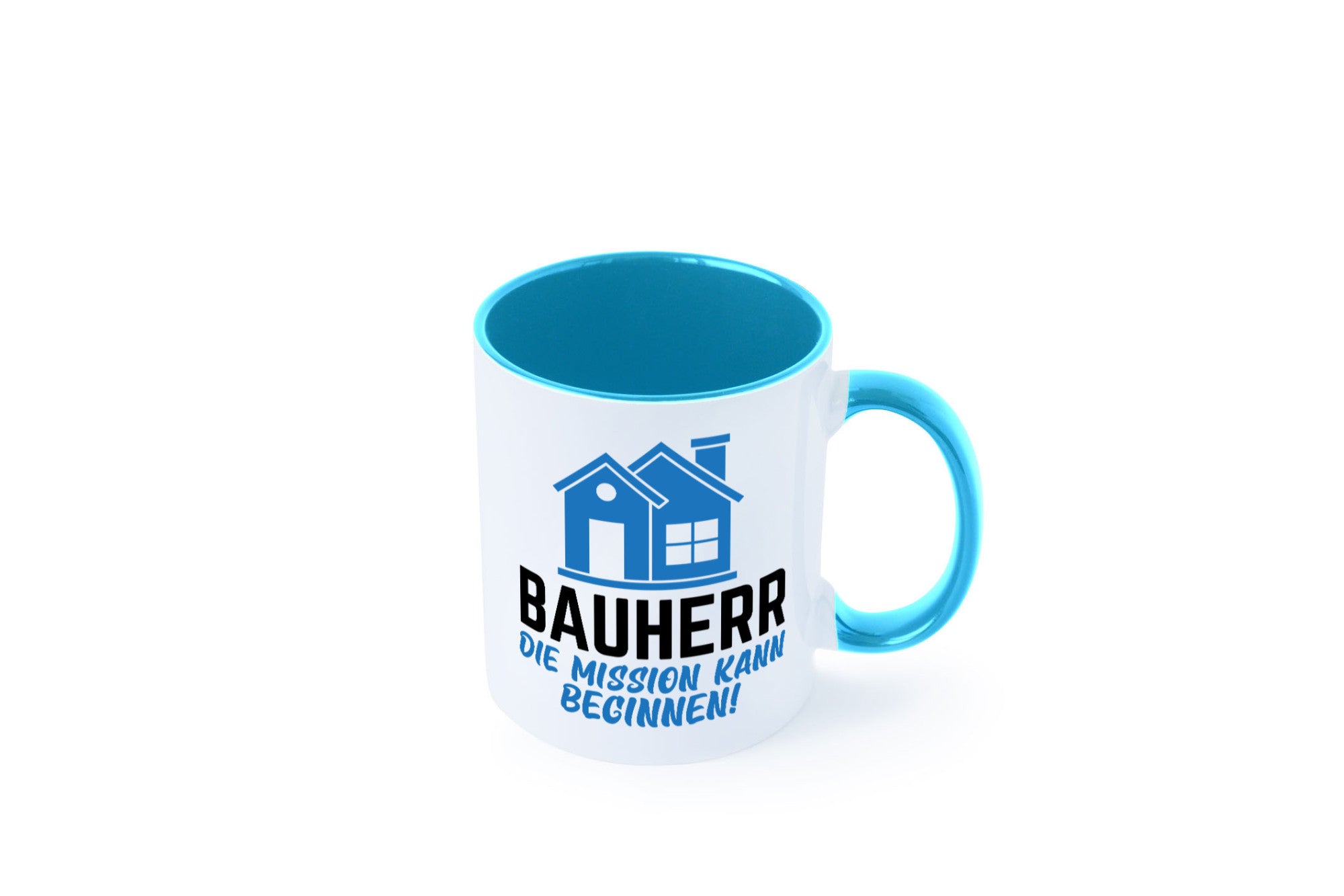 Bauherr | Die mission kann beginnen Bauherren lustiger Spruch Geschenk Humor