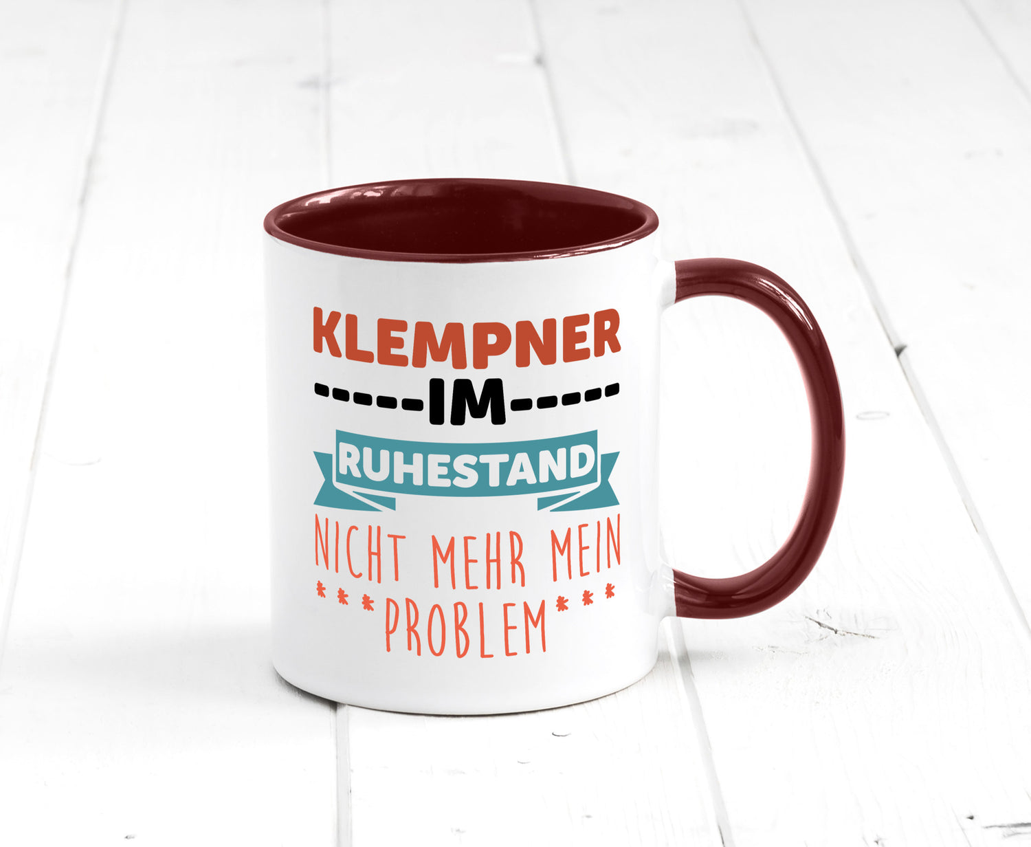 Klempner im ruhestand nicht mehr mein Problem Geschenkidee Jubiläum Humor Tasse