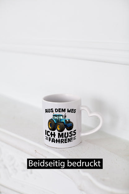 Aus dem weg ich mus fahren | Traktor Schlepper v2 Geschenkidee Humor Tasse