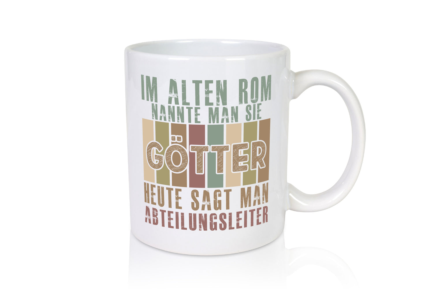 Heute sagt man: Abteilungsleiter| Führungskraft Geschenkidee Humor Tasse