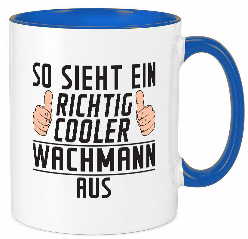 Richtig Cooler Wachmann | Wachpersonal Nachtwächter lustig Humor Geschenkidee