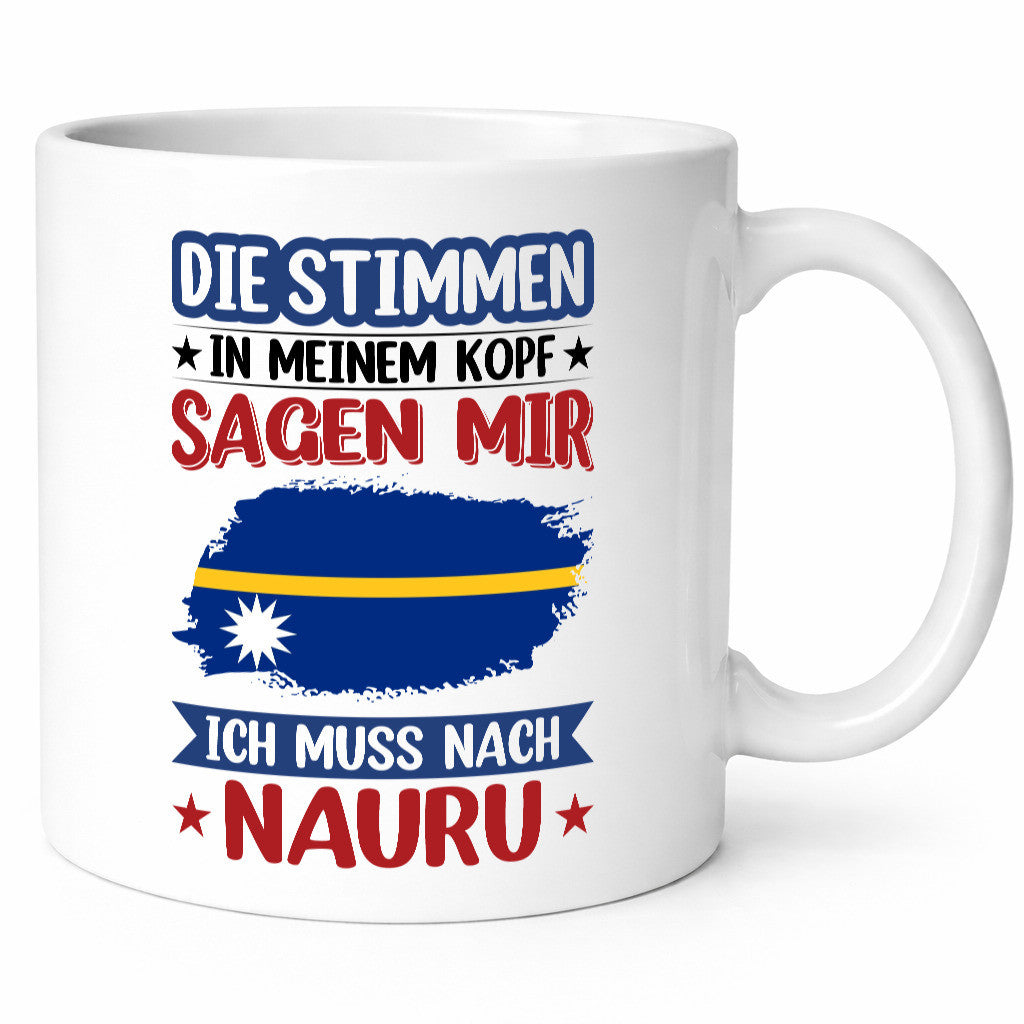 Nauru | Urlaub Stimmen in meinem Kopf Traumland Geschenkidee Humor Tasse