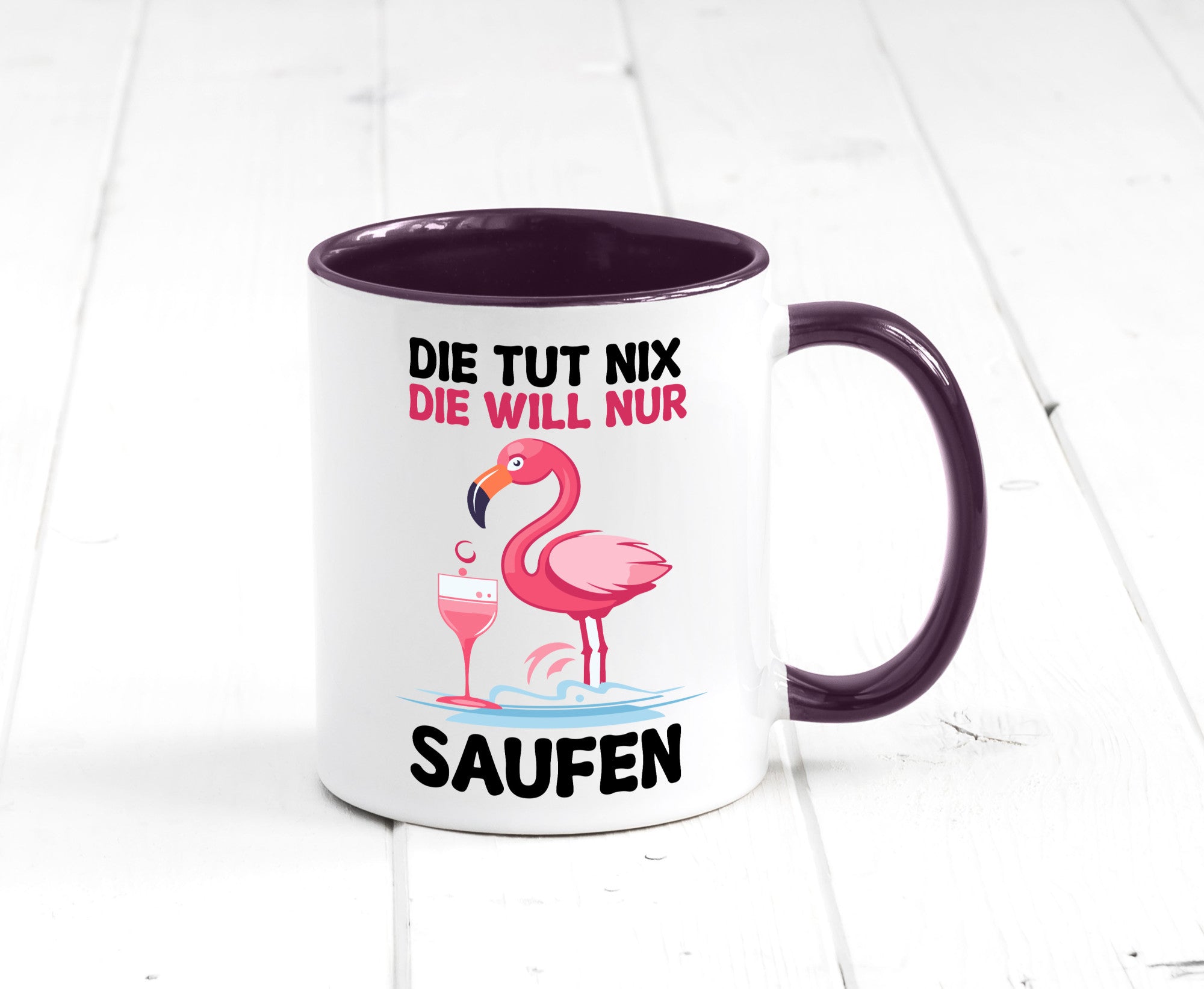 Die tut nix will nur Saufen | Flamingo Alkohol v2 Geschenk Humor Geschenkidee