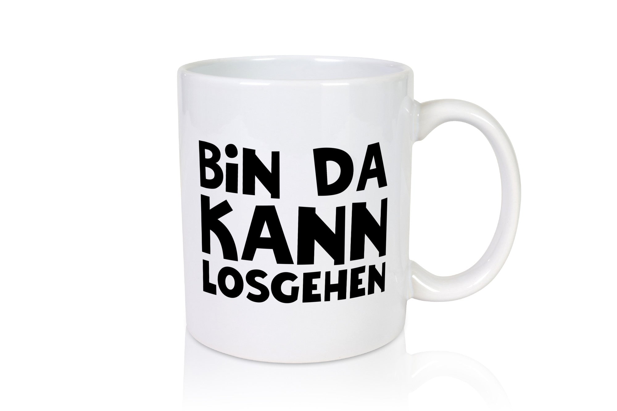 Bin da kann losgehen | Lass uns los Geschenk Humor Geschenkidee lustiger Spruch