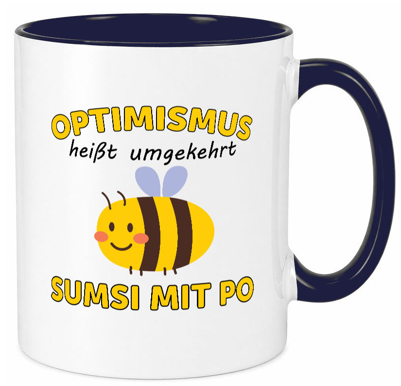 Optimismus umgekehrt Sumsi mit Po | Biene Zuversicht Geschenk Humor Tasse