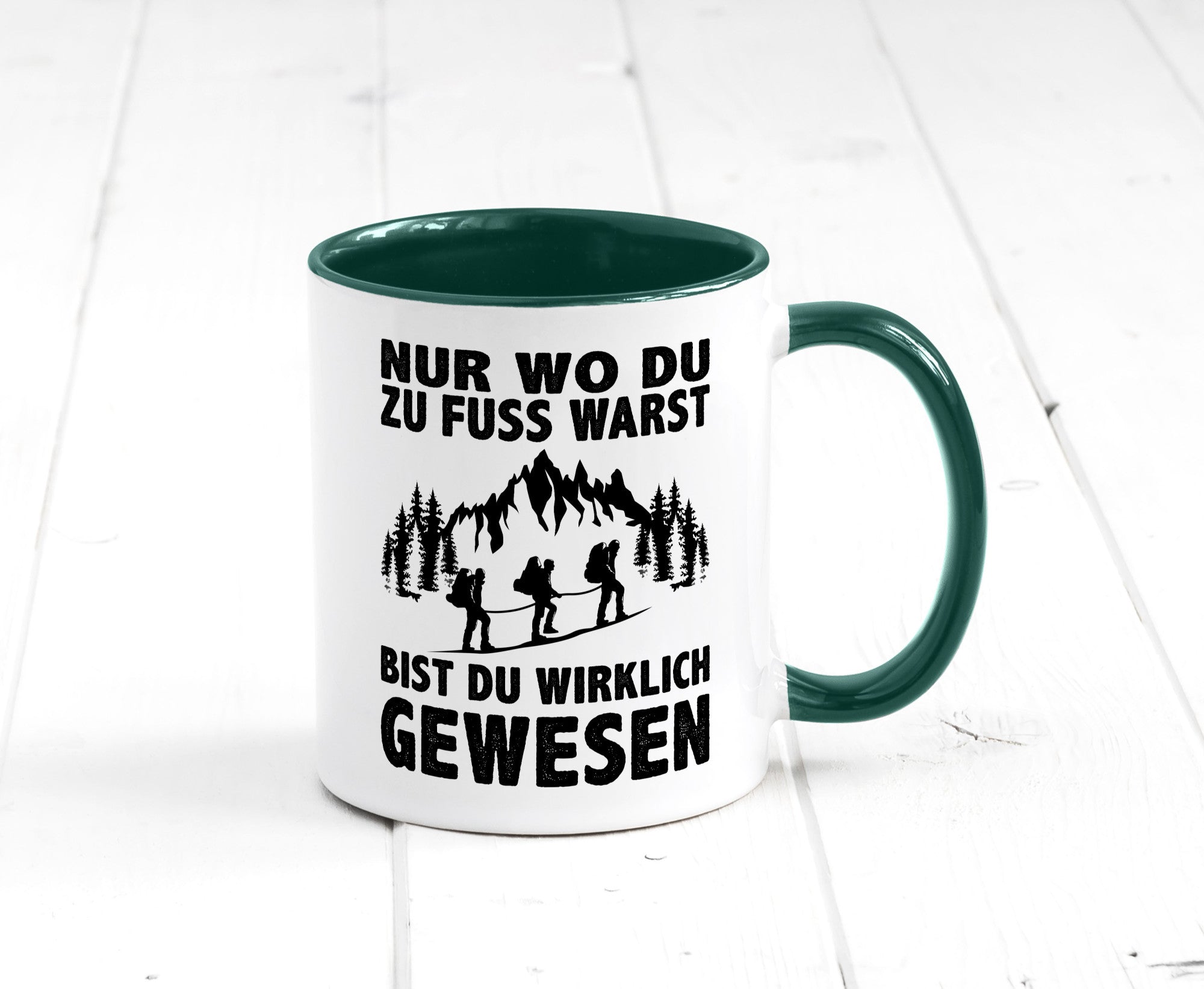 Wo du zu Fuss warst, bist gewesen | Wanderer Berge lustiger Spruch Geschenk